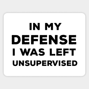 In My Defense I Was Left Unsupervised Magnet